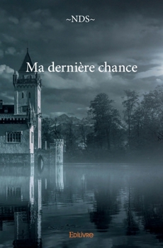 Paperback Ma dernière chance [French] Book