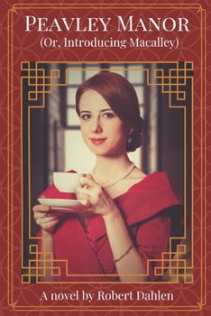Paperback Peavley Manor (Or, Introducing Macalley) Book