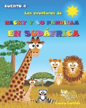 Paperback Las aventuras de Racky y su pandilla en Sudáfrica [Spanish] Book