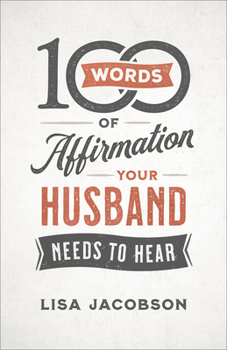 Paperback 100 Words of Affirmation Your Husband Needs to Hear Book
