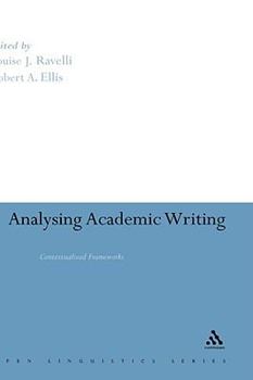 Hardcover Analysing Academic Writing: Contextualized Frameworks Book