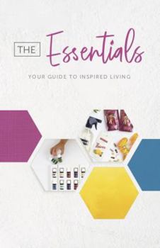 Paperback The Essentials: Your Guide to Inspired Living Book