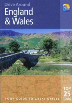 Paperback Drive Around England & Wales: Your Guide to Great Drives Top 25 Tours Book