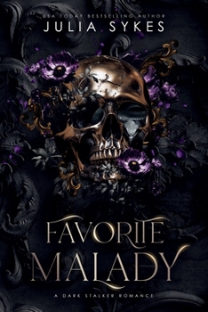 Favorite Malady: A Dark Stalker Romance