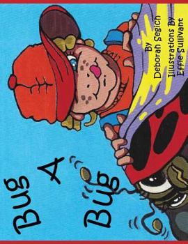 Paperback Bug a Bug: Revised Edition Book