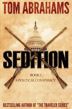 Sedition - Book #1 of the Political Conspiracy