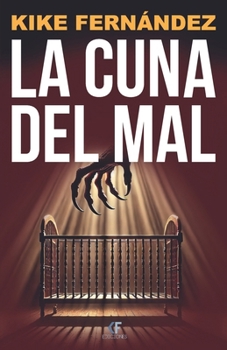 Paperback La cuna del mal [Spanish] Book