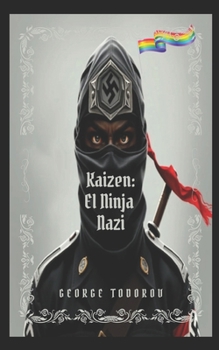 Kizen: el ninja nazi (Spanish Edition)