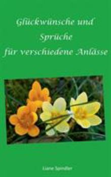 Paperback Glückwünsche und Sprüche für verschiedene Anlässe [German] Book
