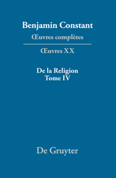 Hardcover De la Religion, considérée dans sa source, ses formes et ses développements, Tome IV (French Edition) [French] Book