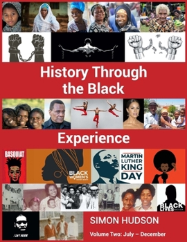 Paperback History Through the Black Experience Volume Two Book