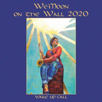 We'moon 2020: Wake Up Call