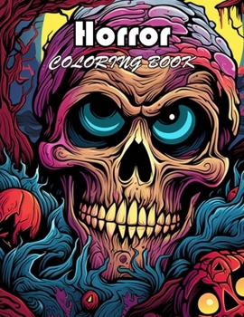 Paperback Horror Coloring Book for Adult: 100+ Exciting And Easy Coloring Pages Book