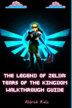 Paperback The Legend of Zelda: Tears of the Kingdom Walkthrough Guide Book