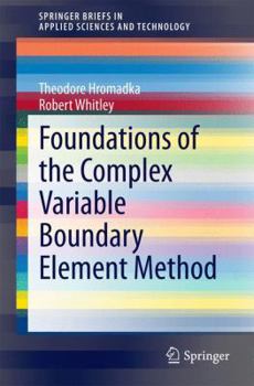 Paperback Foundations of the Complex Variable Boundary Element Method Book