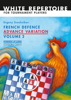Paperback French Defence Advance Vol.2: Advance Variation Volume 2 Book
