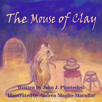 Paperback The Mouse of Clay Book