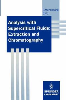 Paperback Analysis with Supercritical Fluids: Extraction and Chromatography Book