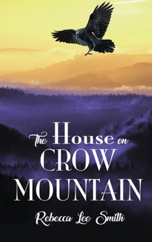 Paperback The House on Crow Mountain Book