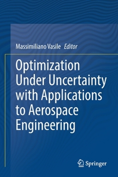 Paperback Optimization Under Uncertainty with Applications to Aerospace Engineering Book