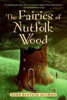 The Fairies of Nutfolk Wood - Book #1 of the Nutfolk Wood