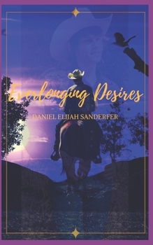 Everlonging Desires - Book #1 of the Everlonging Desires