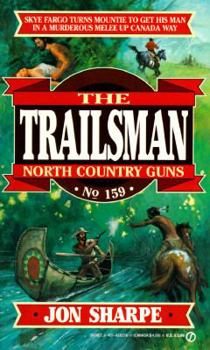 Mass Market Paperback Trailsman 159: North Country Guns Book