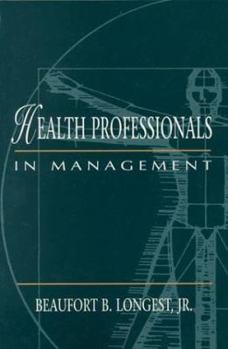 Paperback Health Professionals in Management Book