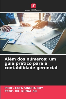 Além dos números: um guia prático para a contabilidade gerencial