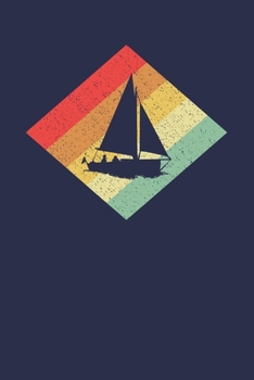 Segler Notizbuch: A5 Liniert 108 Seiten - Retro Vintage Segeln Notizheft - Geschenk für Segler (German Edition)