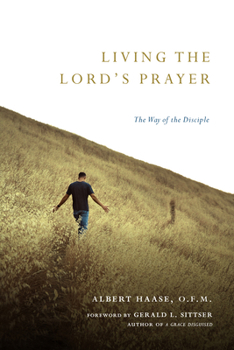 Paperback Living the Lord's Prayer: The Way of the Disciple Book
