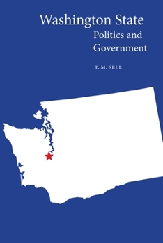 Washington State Politics and Government - Book  of the Politics and Governments of the American States