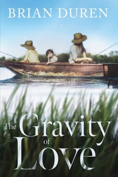 Paperback The Gravity of Love Book