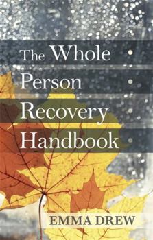 Paperback Whole Person Recovery Handbook Book