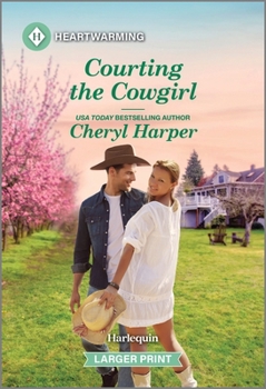 Mass Market Paperback Courting the Cowgirl: A Clean and Uplifting Romance [Large Print] Book