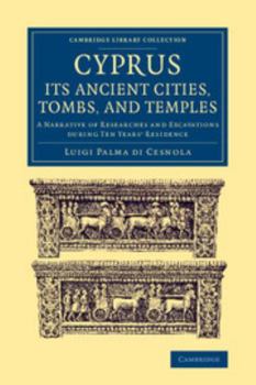 Paperback Cyprus: Its Ancient Cities, Tombs, and Temples Book