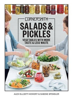 Paperback Cornersmith: Salads & Pickles: Vegetables with More Taste & Less Waste Book