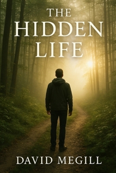 Paperback The Hidden Life: Finding out why you matter Book