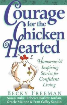 Paperback Courage for the Chicken Hearted Book