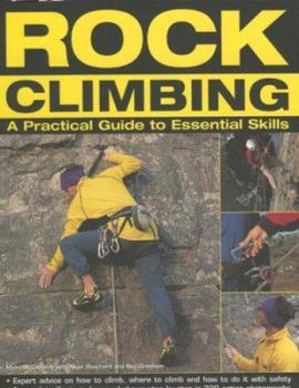 Paperback Rock Climbing: A Practical Guide to Essential Skills Book