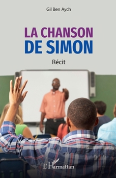 Paperback La chanson de Simon [French] Book