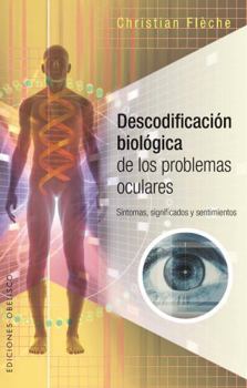 Paperback Descodificacion Biologica de Los Problemas Oculares [Spanish] Book