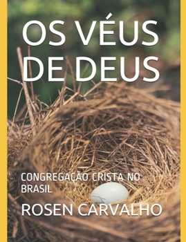 Paperback OS Véus de Deus: Congregação Crista No Brasil [Portuguese] Book