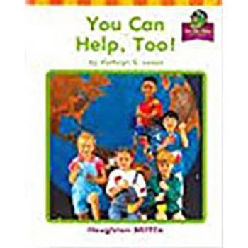 Paperback Houghton Mifflin Reading: The Nation's Choice: On My Way Practice Readers Theme 10 Grade 1 You Can Help, Too! Book