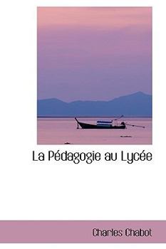 Paperback La Pacdagogie Au Lycace Book