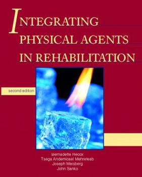 Paperback Integrating Physical Agents in Rehabilitation Book