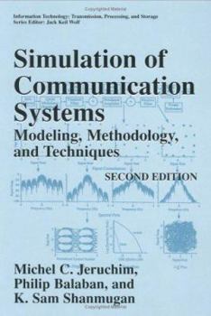 Hardcover Simulation of Communication Systems: Modeling, Methodology and Techniques Book