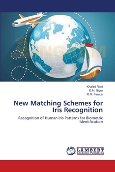 Paperback New Matching Schemes for Iris Recognition Book