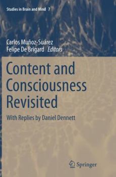 Paperback Content and Consciousness Revisited: With Replies by Daniel Dennett Book