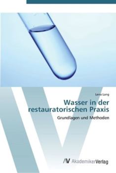 Paperback Wasser in der restauratorischen Praxis [German] Book